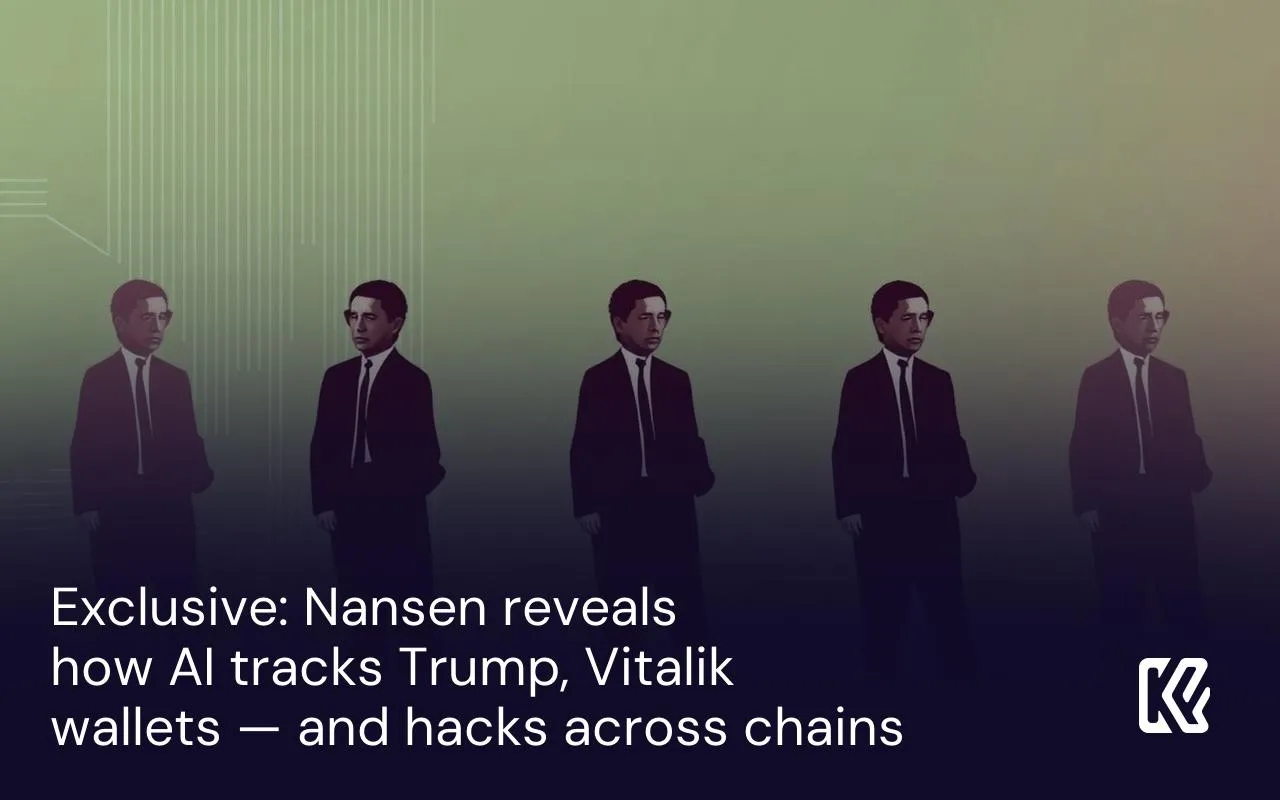 Exclusive : Nansen révèle comment l'IA suit Trump, les portefeuilles de Vitalik — et les hacks à travers les chaînes